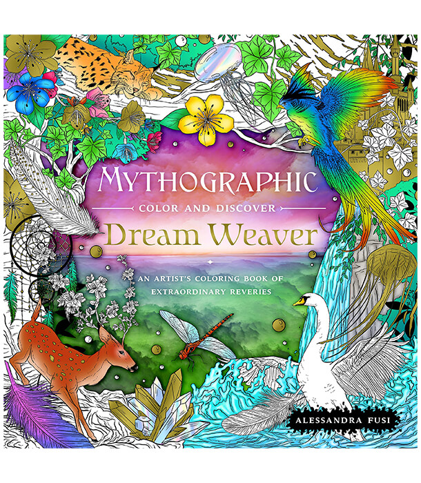 Раскраска Mythographic Color and Discover: Dream Weaver от Alessandra Fusi (изд. Castle Point Books США)