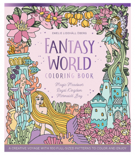 Раскраска Fantasy World Coloring Book от Emelie Lidehäll Öberg (изд. Better Day Books США)